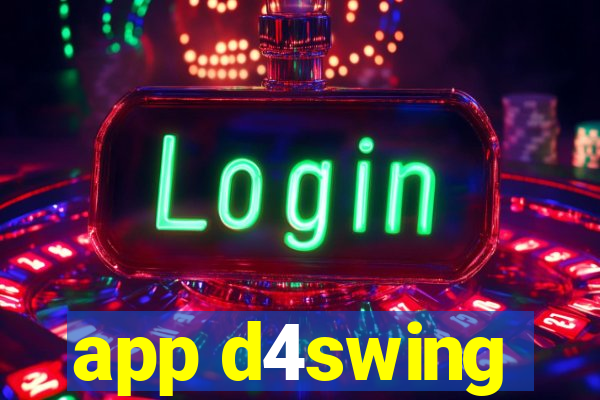 app d4swing